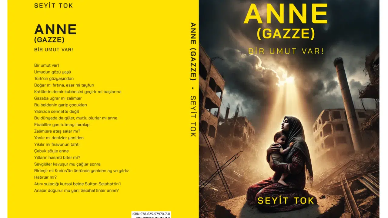 Seyit Tok'tan Yüreklere Dokunan Yeni Kitap: “Anne (Gazze)”