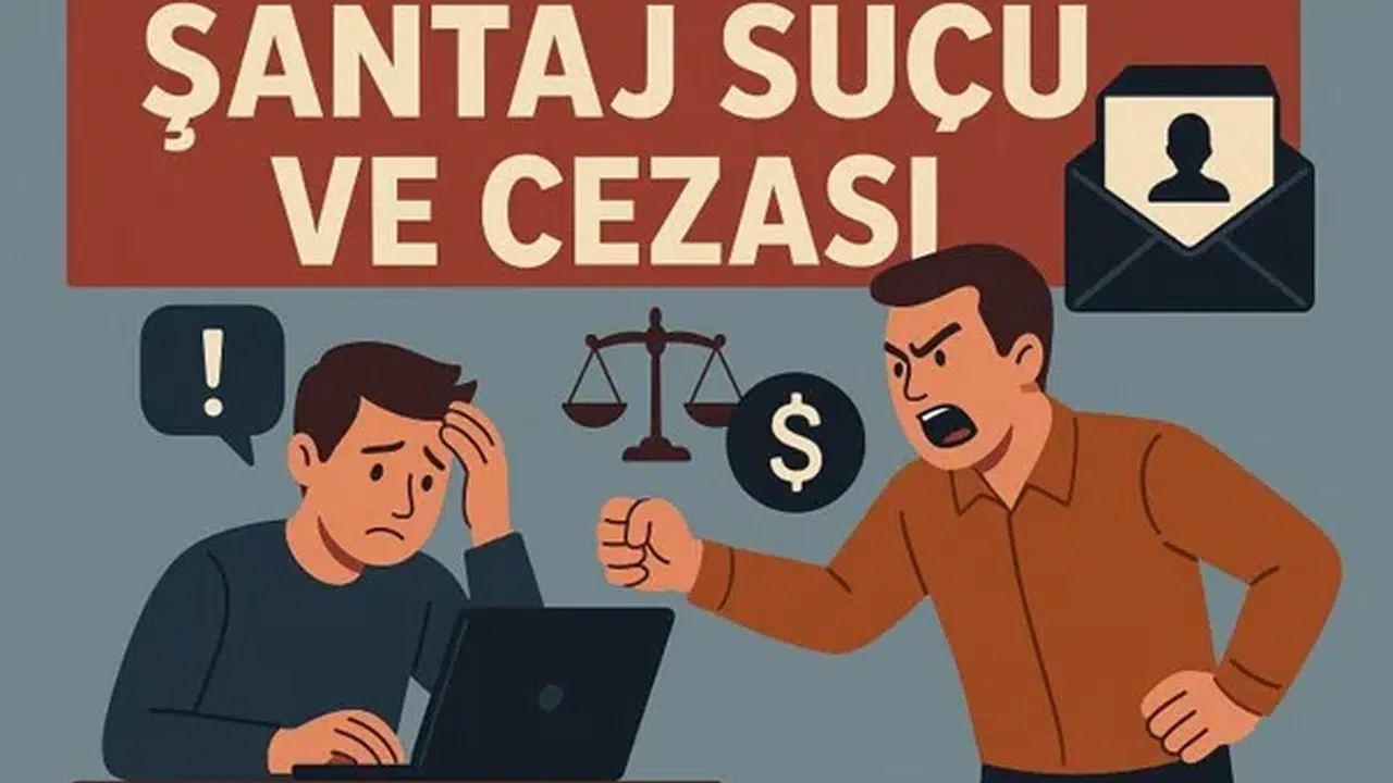 ŞANTAJ SUÇU VE CEZASI #haberi, #haberleri, #Gümüşhane #haber