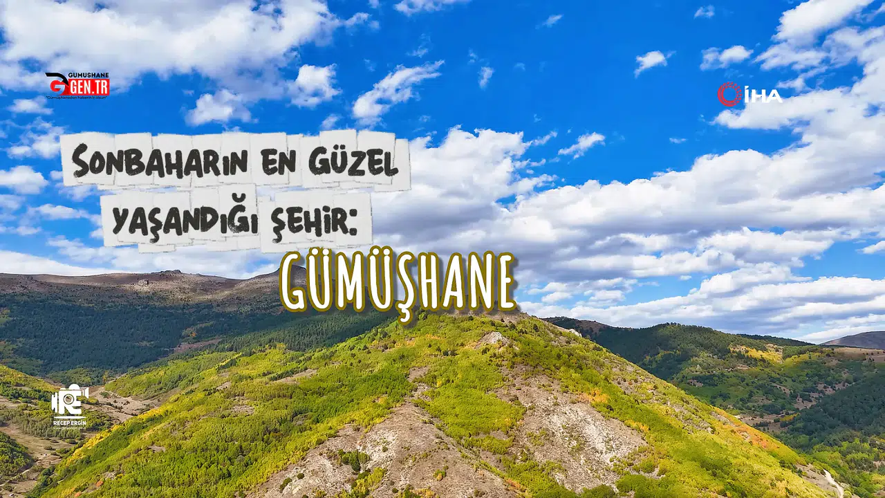 Gümüşhane’de sonbaharın renk cümbüşü başladı