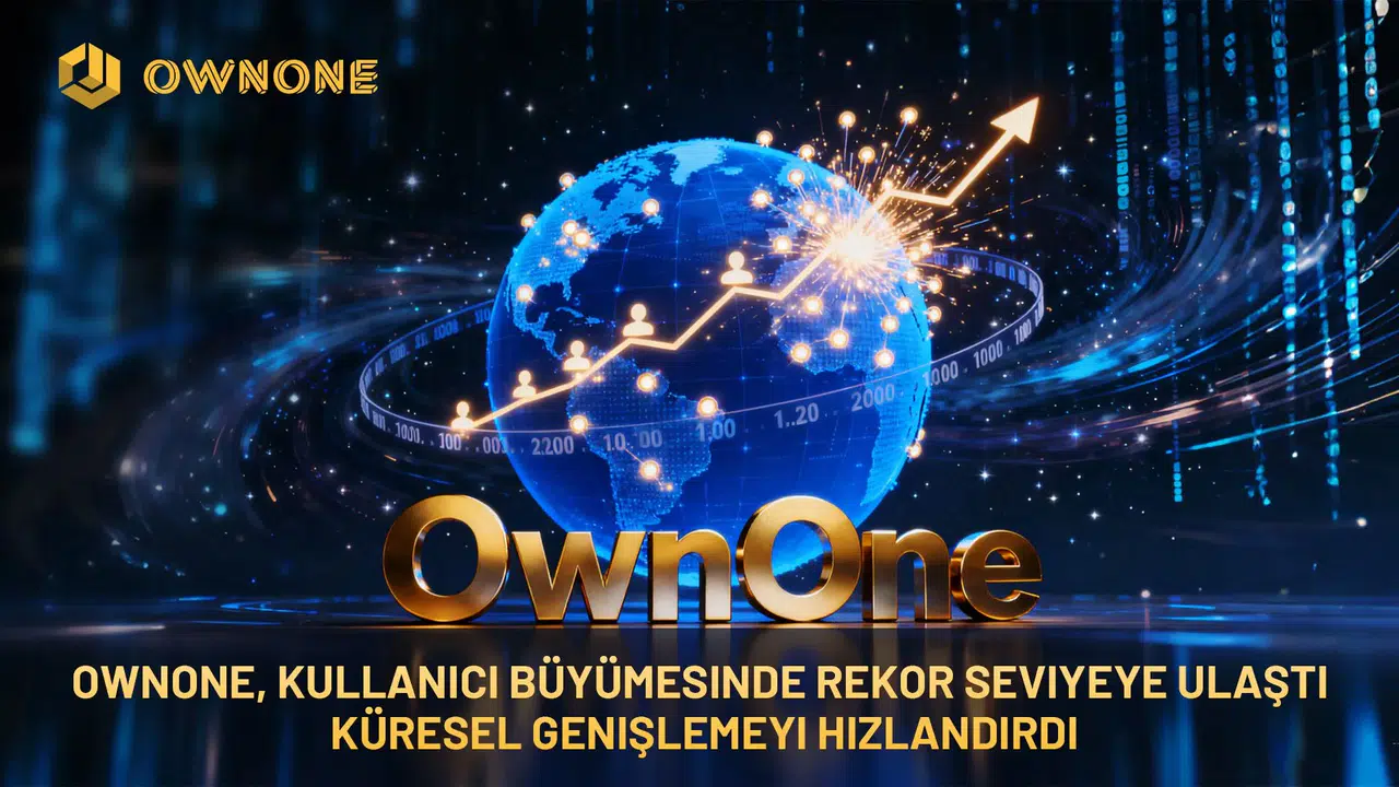 OwnOne Platformu Kullanıcı Sayısında Yeni Zirveye Ulaştı – Küresel Yayılım Hızla Devam Ediyor