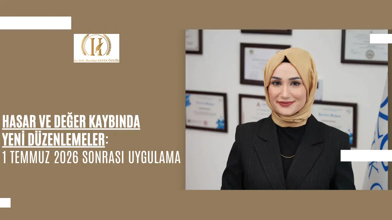 1 Temmuz 2026 Sonrası Uygulama