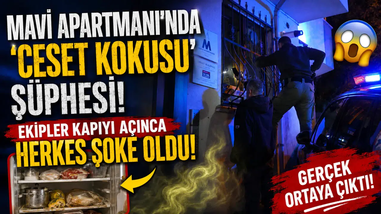 Mavi Apartmanı’nda ‘Ceset Kokusu’ Şüphesi! Ekipler Kapıyı Açınca Herkes Şoke Oldu