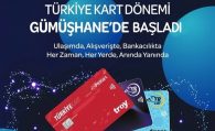 Türkiye Kart uygulaması başlıyor #haberi, #haberleri, #Gümüşhane #haber
